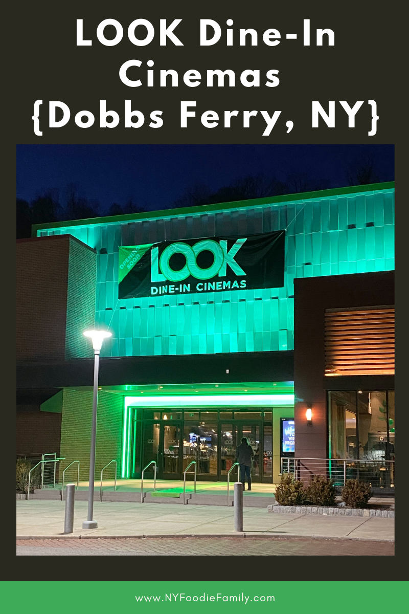 look-dine-in-cinemas-opens-in-dobbs-ferry-ny-foodie-family