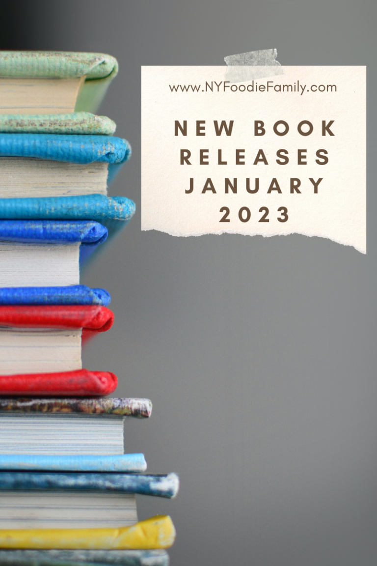 New Book Releases January 2023 NY Foodie Family